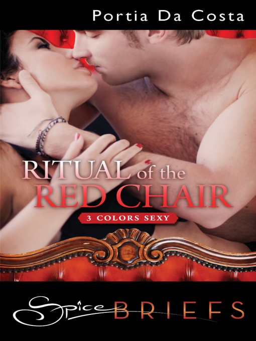 Title details for Ritual of the Red Chair by Portia Da Costa - Available